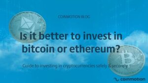 is it better to invest in bitcoin or ethereum?